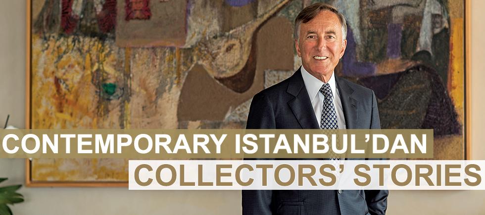 CONTEMPORARY ISTANBUL’DAN COLLECTORS’ STORİES