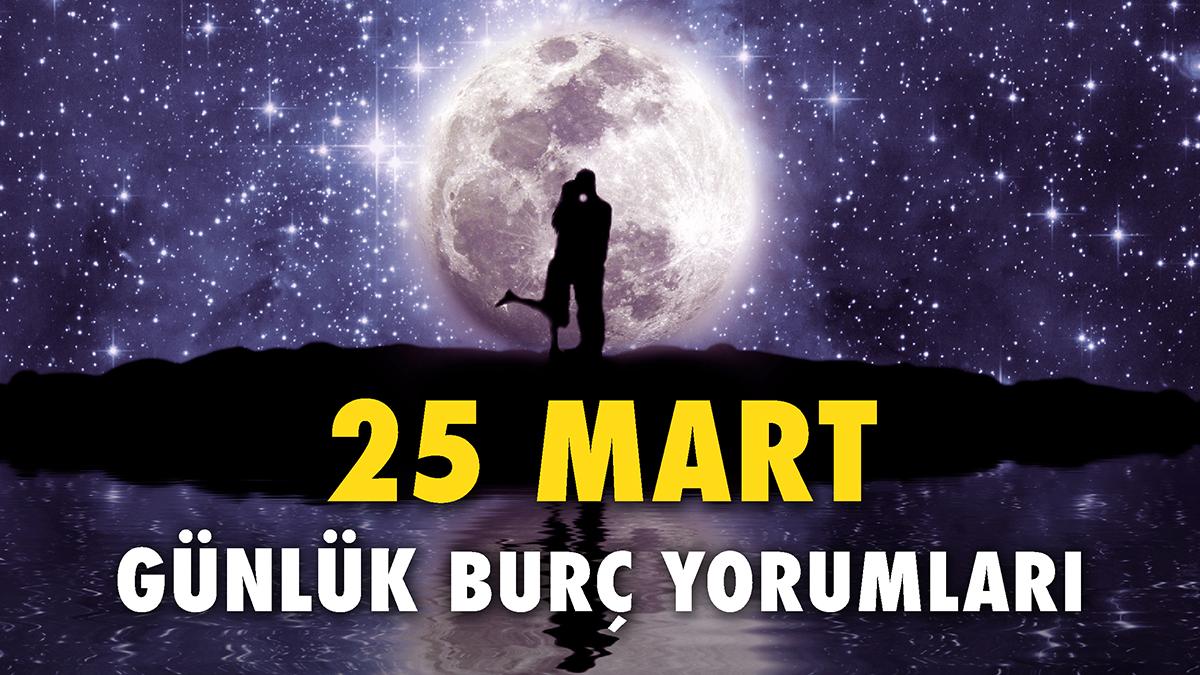 Günlük Burç Yorumu 25 Mart 2023! İnatçı mı Yoksa Kararlı mı Olacaksınız?