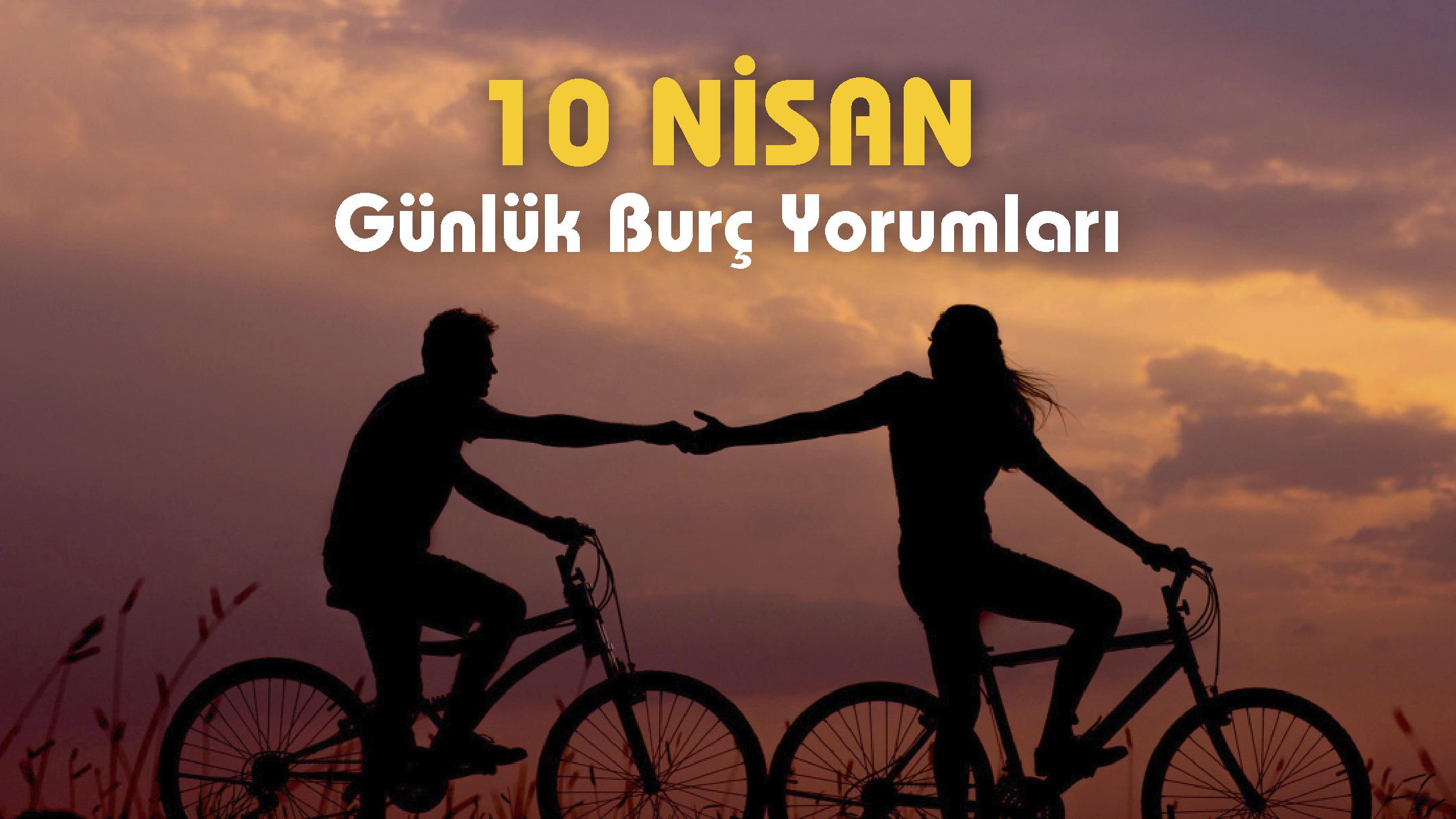 10 Nisan 2023 Günlük Burç Yorumu: Aşkta sürpriz karşılaşmalar
