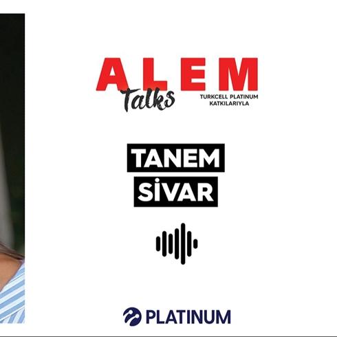 ALEM Talks Podcast: Tanem Sivar Dirvana