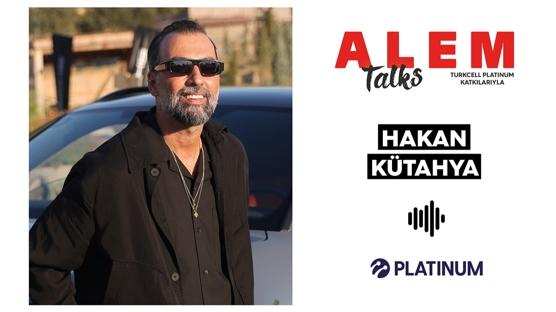 ALEM Talks Podcast: Hakan Kütahya