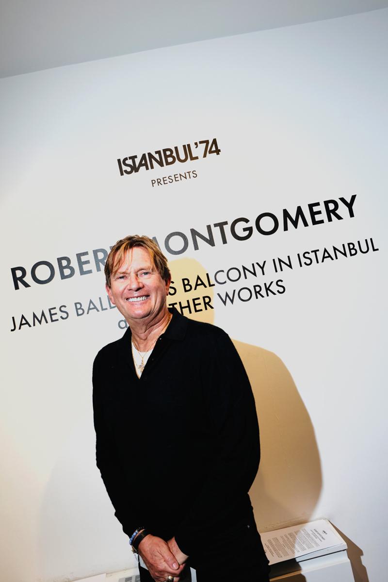 ISTANBUL'74 Robert Montgomery'nin Yeni Sergisine Ev Sahipliği Yapıyor