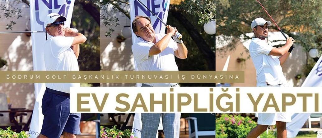  NEO YAPI İŞBİRLİĞİYLE DÜZENLENEN  BODRUM GOLF BAŞKANLIK TURNUVASI İŞ DÜNYASINA  EV SAHİPLİĞİ YAPTI