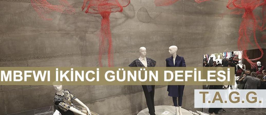 MBFWI İKİNCİ GÜNÜN DEFİLESİNDEN T.A.G.G.