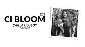 2026 CI Bloom: Çağla Ulusoy | Dirimart