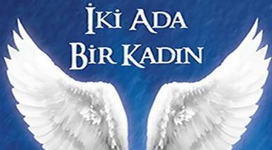 İKİ ADA BİR KADIN