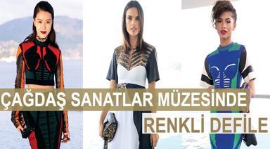 ÇAĞDAŞ SANATLAR MÜZESİNDE RENKLİ DEFİLE