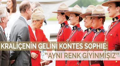 KRALİÇENİN GELİNİ KONTES SOPHİE: "AYNI RENK GİYİNMİŞİZ!" 