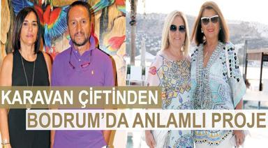 KARAVAN ÇİFTİNDEN  BODRUM’DA ANLAMLI PROJE