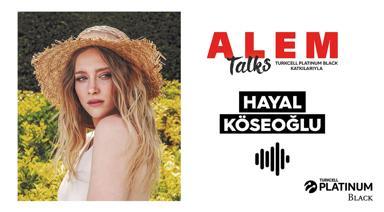 ALEM Talks Podcast: Hayal Köseoğlu