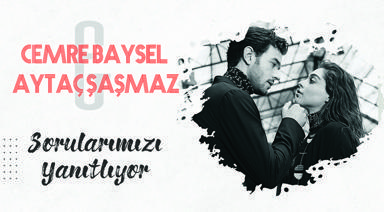 Cemre Baysel & Aytaç Şaşmaz İkilisi