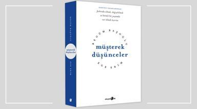 Kitap Önerisi: “Müşterek Düşünceler” 