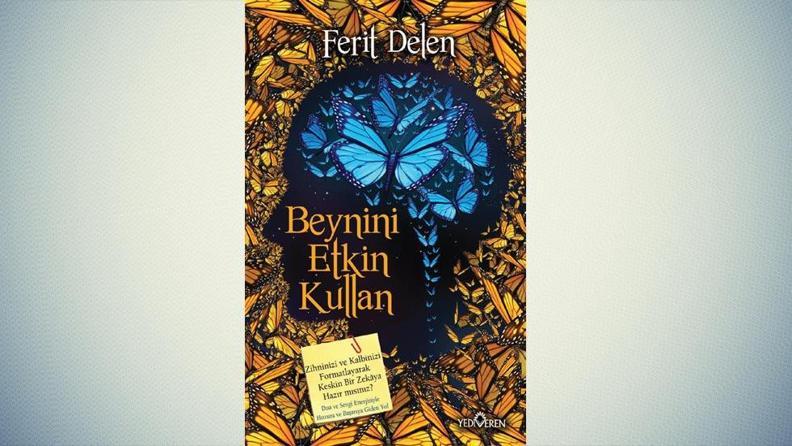 Beyni etkin kullanmanın yolları