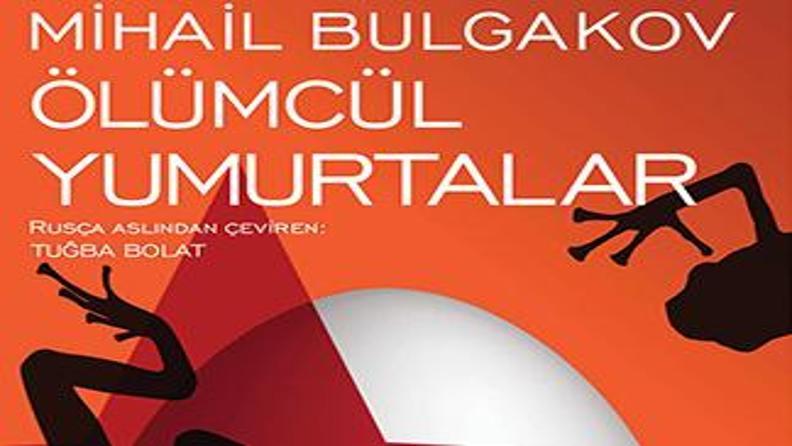 ÖLÜMCÜL YUMURTALARIN GİZEMLİ ÖYKÜSÜ