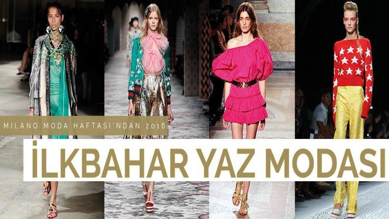 MİLANO MODA HAFTASI’NDAN 2016 İLKBAHAR YAZ MODASI