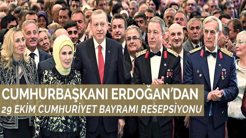 CUMHURBAŞKANI ERDOĞAN’DAN 29 EKİM CUMHURİYET BAYRAMI RESEPSİYONU