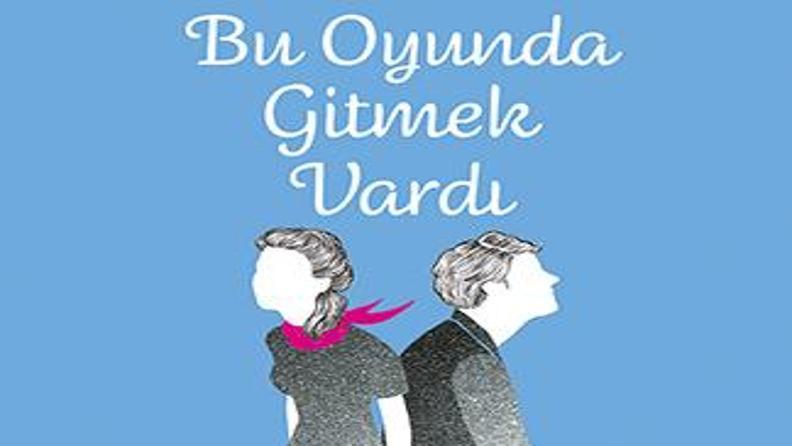 BU OYUNDA GİTMEK VARDI