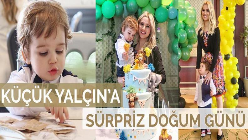 KÜÇÜK YALÇIN'A SÜRPRİZ DOĞUM GÜNÜ