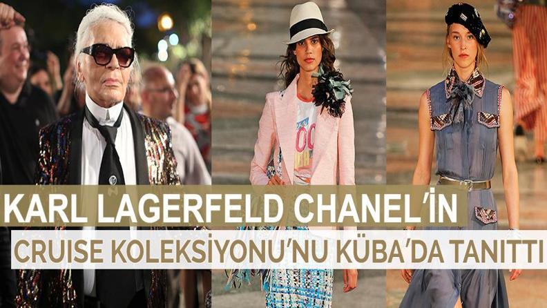 KARL LAGERFELD CHANEL’İN 2017 CRUISE KOLEKSİYONU’NU KÜBA’DA TANITTI