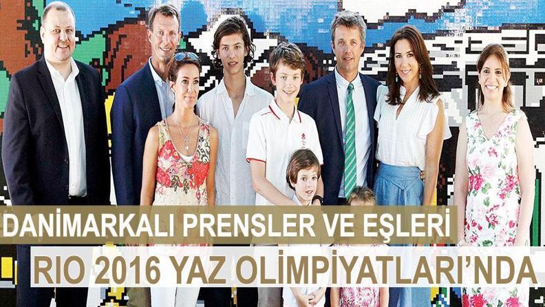 DANİMARKALI PRENSLER VE EŞLERİ RİO 2016 YAZ OLİMPİYATLARI’NDA   