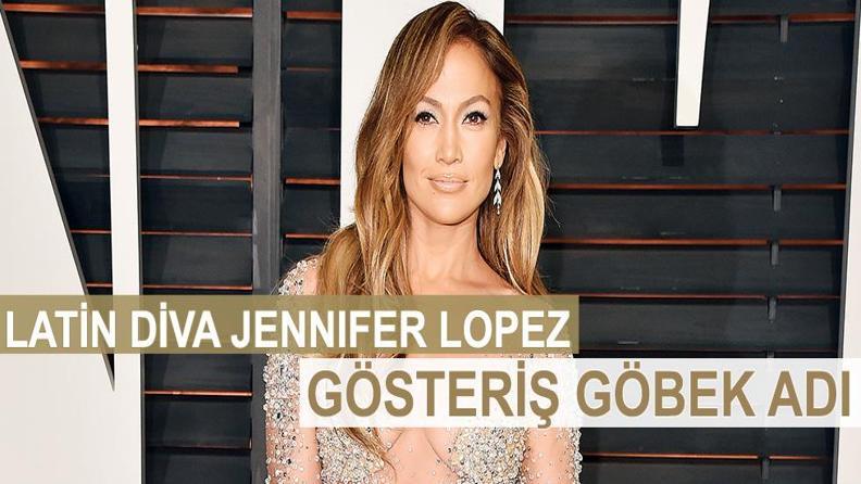 LATİN DİVA JENNIFER LOPEZ, GÖSTERİŞ GÖBEK ADI 