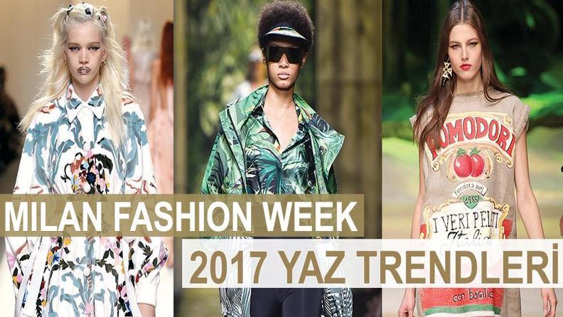 MILAN FASHION WEEK 2017 YAZ TRENDLERİ