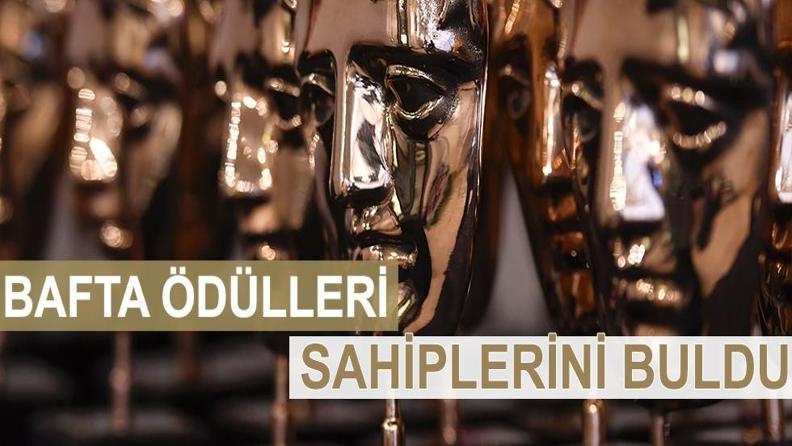 BAFTA ÖDÜLLERİ SAHİPLERİNİ BULDU