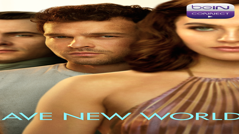 MERAKLA BEKLEDİĞİMİZ "BRAVE NEW WORLD" beIN CONNECT'TE!