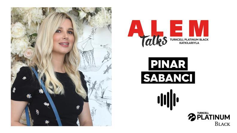 ALEM Talks Podcast: Pınar Sabancı