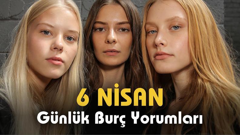 Günlük Burç Yorumu 6 Nisan 2023! Aşkın gücüyle hayatınız değişiyor