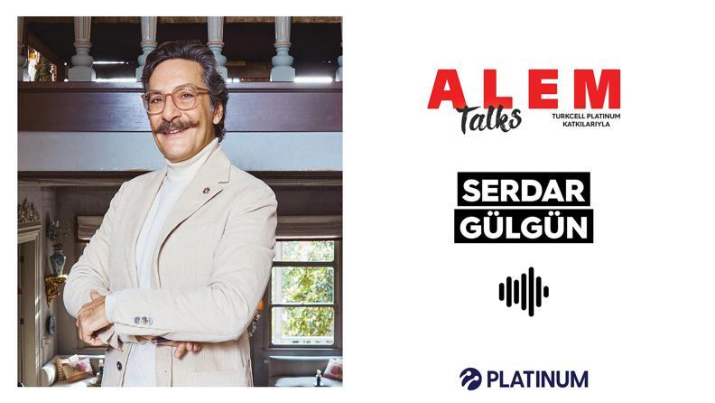 ALEM Talks Podcast: Serdar Gülgün