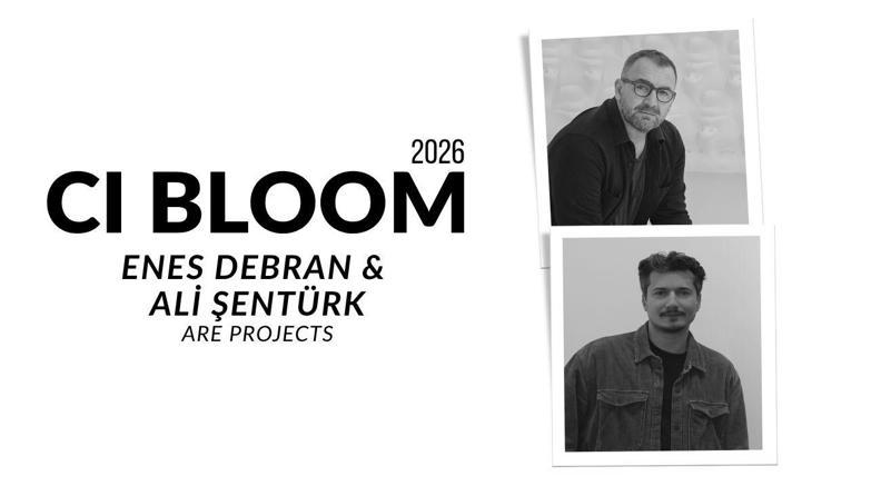 2026 CI Bloom: Enes Debran & Ali Şentürk | Are Projects